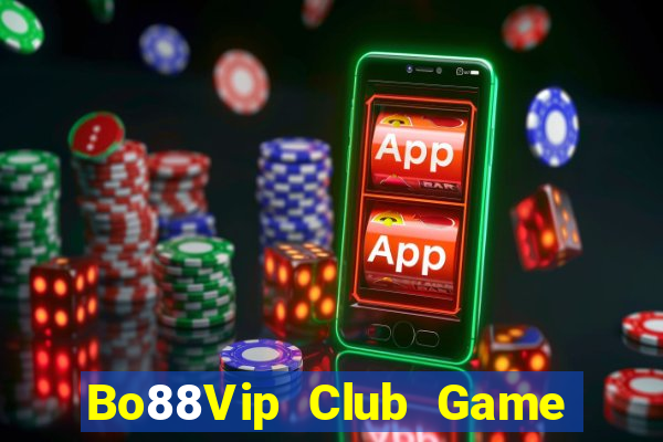 Bo88Vip Club Game Bài Lá