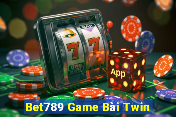 Bet789 Game Bài Twin