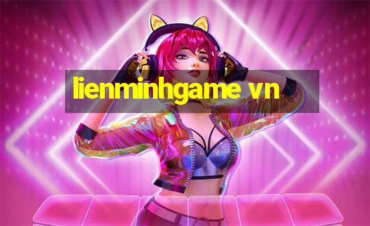 lienminhgame vn