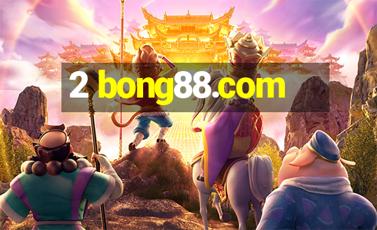 2 bong88.com