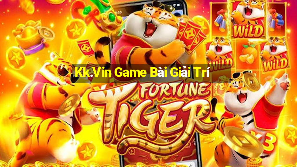 Kk.Vin Game Bài Giải Trí