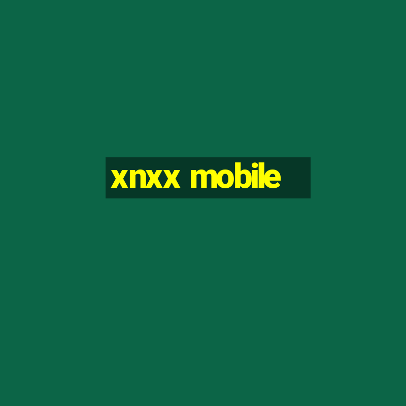 xnxx mobile