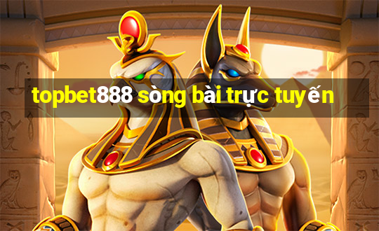 topbet888 sòng bài trực tuyến