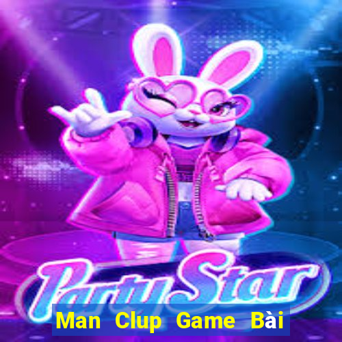 Man Clup Game Bài Slot Đổi Thưởng