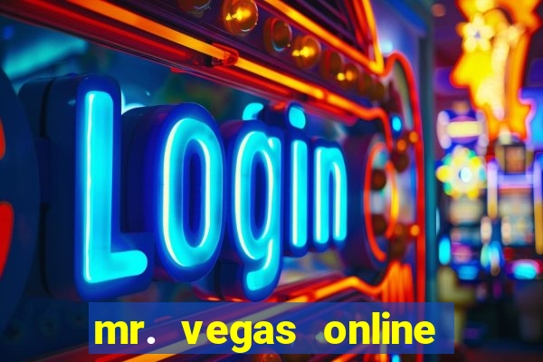 mr. vegas online casino scam