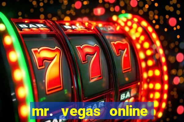 mr. vegas online casino scam