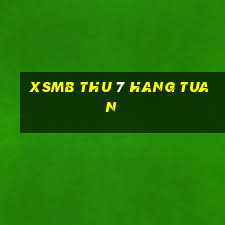 xsmb thu 7 hang tuan