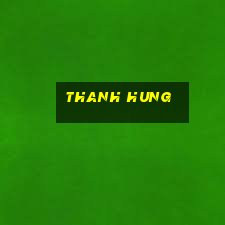 thanh hung