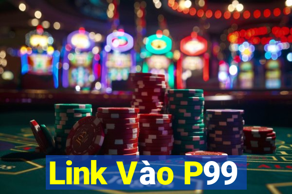 Link Vào P99