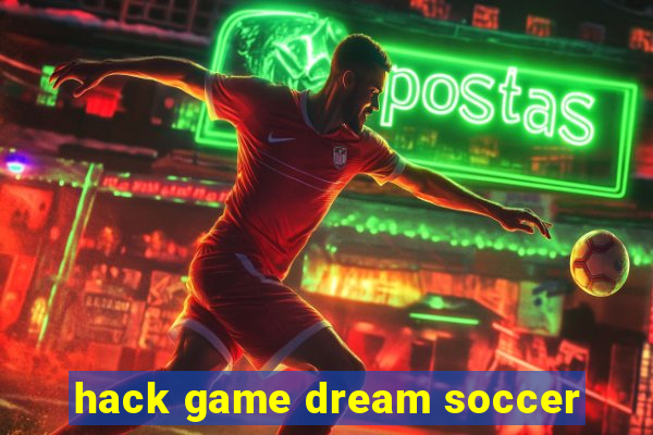 hack game dream soccer