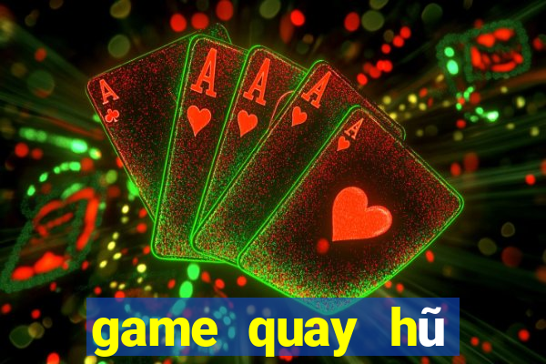 game quay hũ đổi thưởng nạp sms