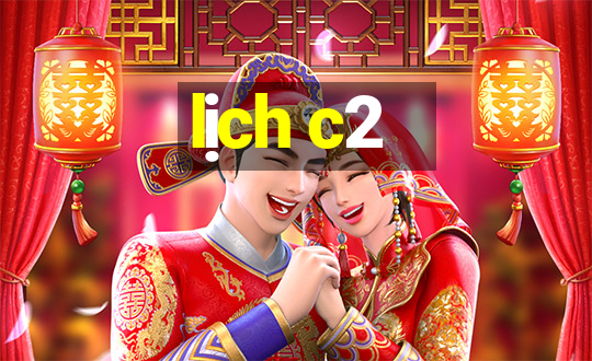 lịch c2