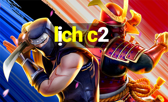 lịch c2