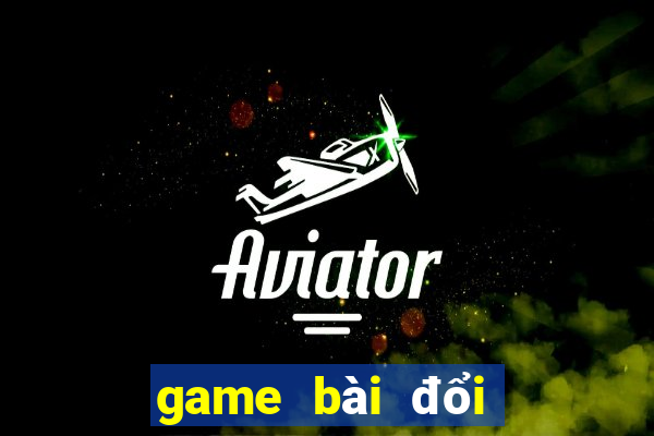 game bài đổi thưởng kbat