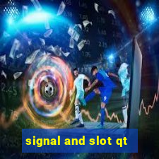 signal and slot qt