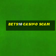 bets10 casino scam