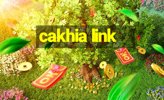 cakhia link