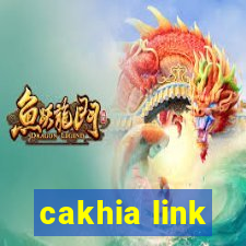 cakhia link