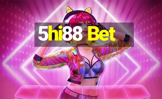 5hi88 Bet