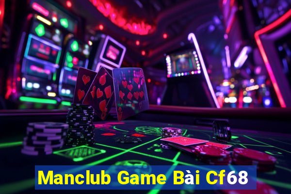 Manclub Game Bài Cf68