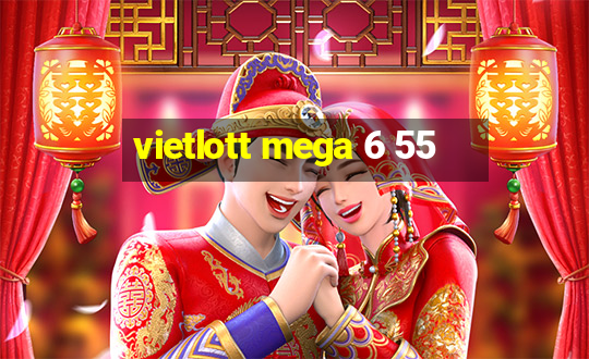 vietlott mega 6 55