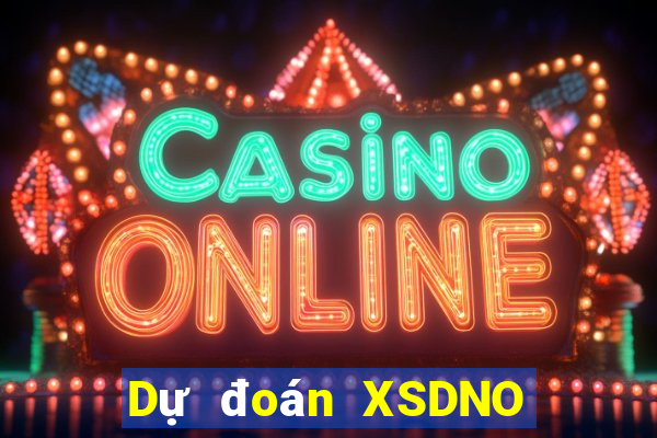 Dự đoán XSDNO ngày 30