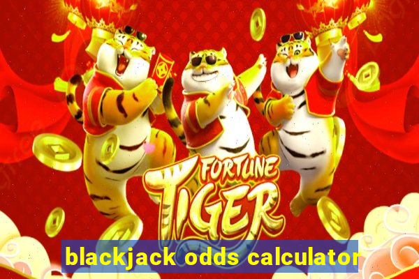 blackjack odds calculator