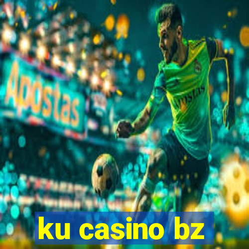 ku casino bz