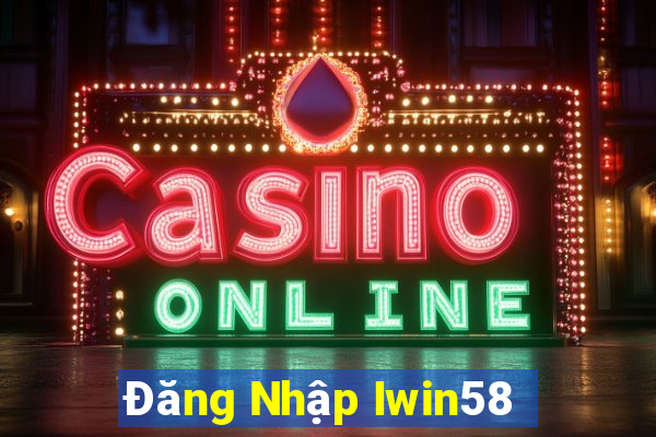 Đăng Nhập Iwin58