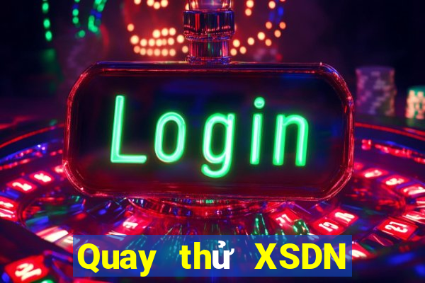 Quay thử XSDN ngày thứ năm