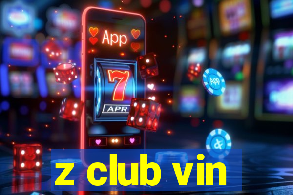 z club vin