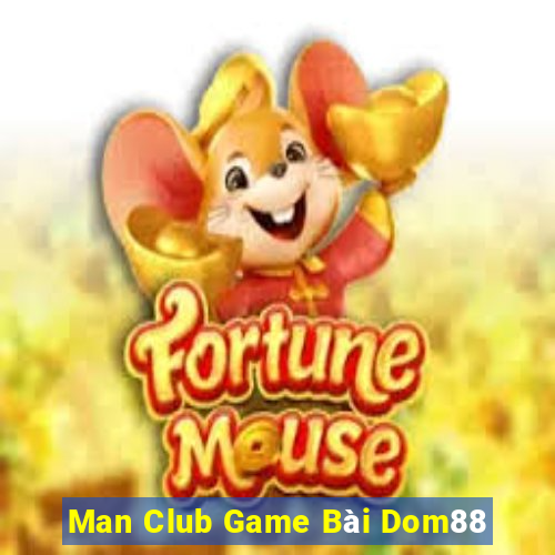 Man Club Game Bài Dom88