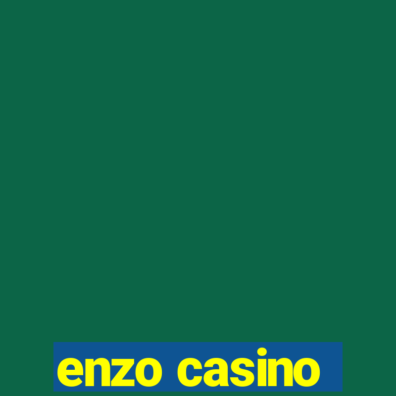 enzo casino