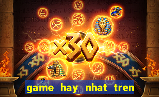 game hay nhat tren zing me