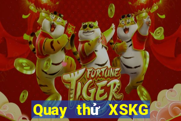 Quay thử XSKG ngày 16