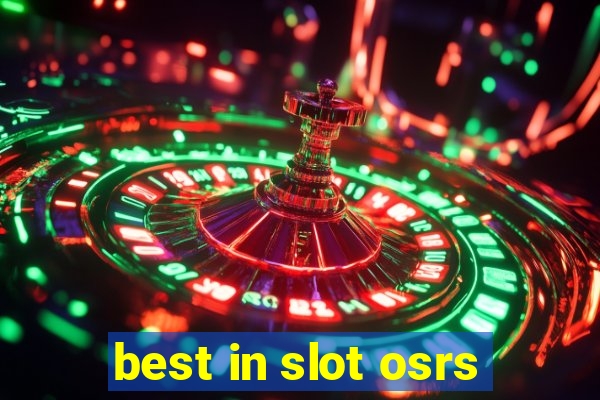 best in slot osrs