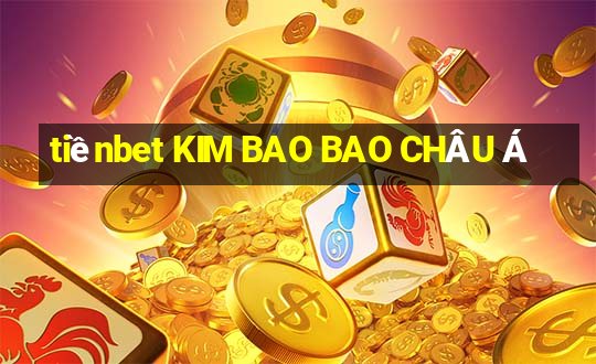 tiềnbet KIM BAO BAO CHÂU Á