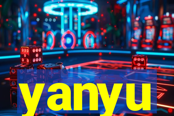 yanyu