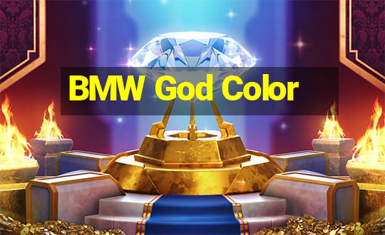 BMW God Color