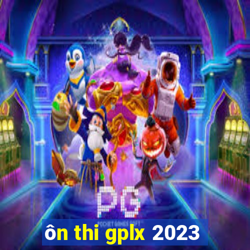 ôn thi gplx 2023