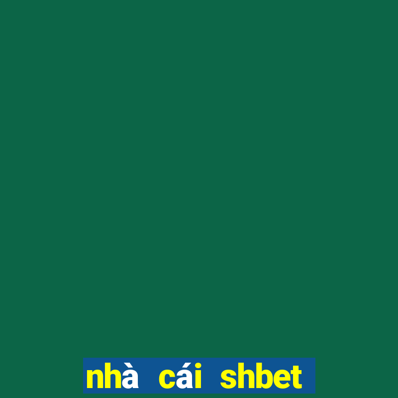 nhà cái shbet lừa đảo