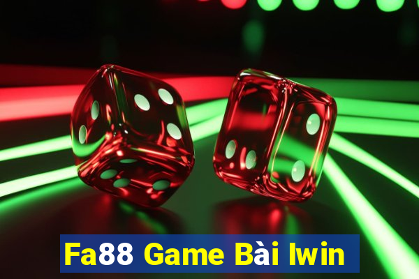 Fa88 Game Bài Iwin