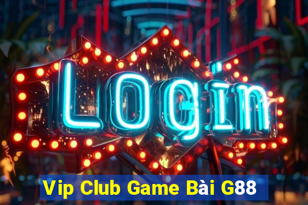 Vip Club Game Bài G88