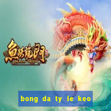 bong da ty le keo nha cai