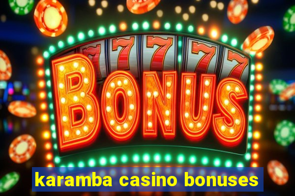 karamba casino bonuses