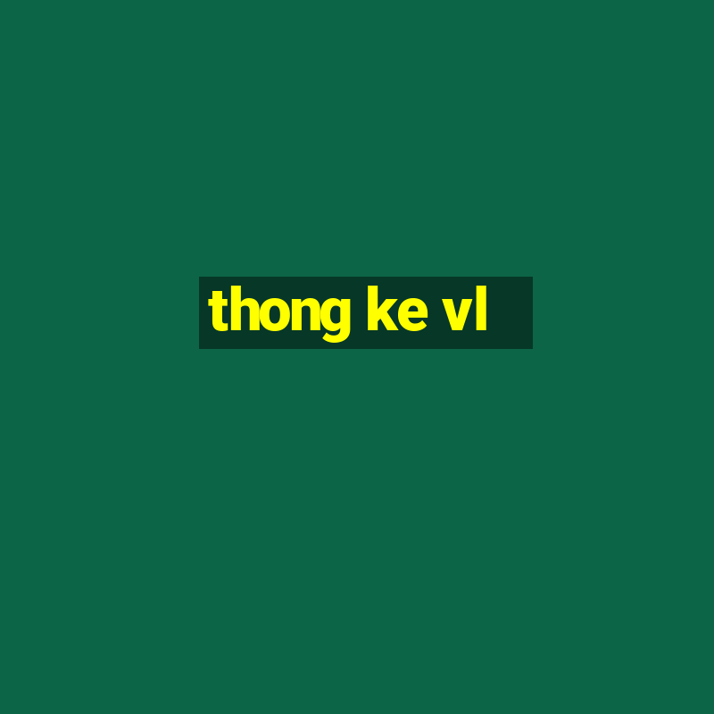 thong ke vl