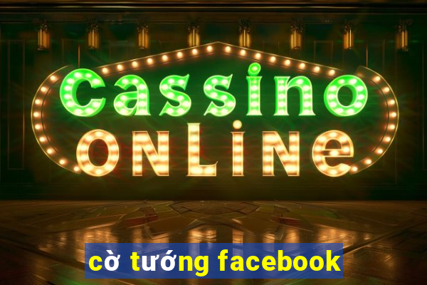 cờ tướng facebook