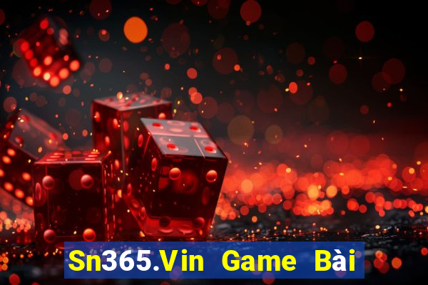 Sn365.Vin Game Bài Poker Online