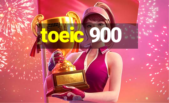 toeic 900