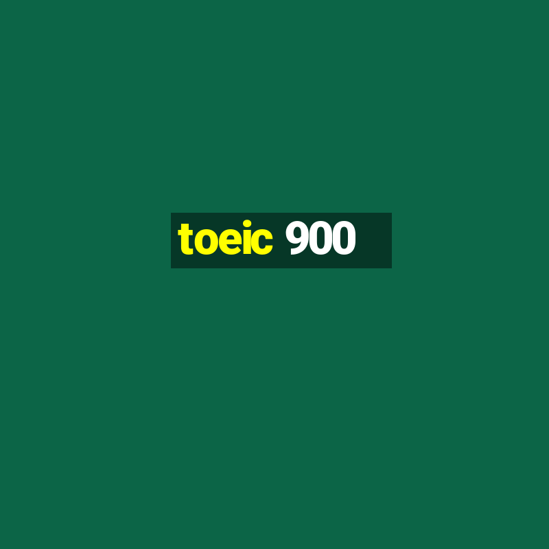 toeic 900